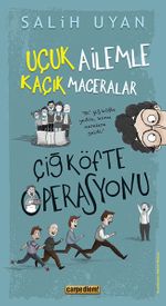 Çiğ Köfte Operasyonu / Uçuk Ailemle Kaçık Maceralar