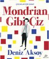 Mondrian Gibi &Ccedil;iz