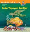 Suda Yaşayan Canlılar / Eğlenceli Bilim