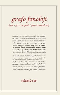 Grafo Fonoloji & Ses - Yazı ve Çeviri Yazı Kuramları