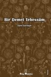 Bir Demet Tebess&uuml;m