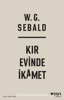 Kır Evinde İkamet - W. G. Sebald