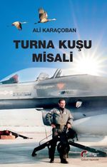 Turna Kuşu Misali