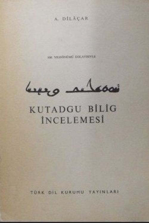 Kutadgu Bilig İncelemesi (4-B-41)