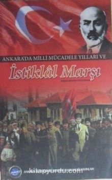 Ankarada Milli Mücadele Yılları ve İstiklal Marşı (Kod:5-F-20)