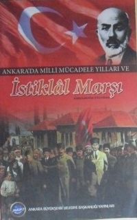 Ankarada Milli Mücadele Yılları ve İstiklal Marşı (Kod:5-F-20)