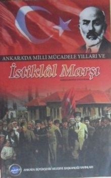 Ankarada Milli Mücadele Yılları ve İstiklal Marşı (Kod:5-F-20)