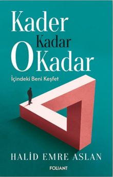 Kader Kadar O Kadar & İçindeki Beni Keşfet