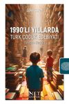 1990'lı Yıllarda T&uuml;rk &Ccedil;ocuk Edebiyatı & Tanıtım-Eleştiri