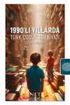1990'lı Yıllarda Türk Çocuk Edebiyatı & Tanıtım-Eleştiri