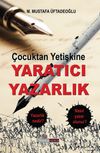 &Ccedil;ocuktan Yetişkine Yaratıcı Yazarlık