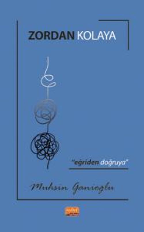 Zordan Kolaya & Eğriden Doğruya