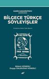 Marin Karadimitrov (Markadi) Bilgece T&uuml;rk&ccedil;e S&ouml;yleyişler (İnceleme-Metin-Tıpkı Basım)