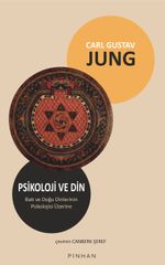 Psikoloji ve Din & Batı ve Doğu Dinlerinin Psikolojisi Üzerine
