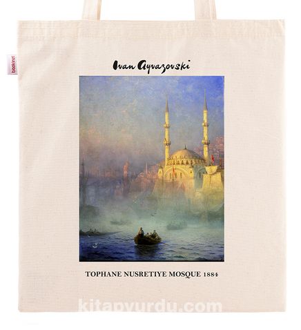 Askılı Bez Çanta - Ressamlar - Ivan Ayvazovski - Tophane Nusretiye Mosque 1884