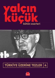 Türkiye Üzerine Tezler 4
