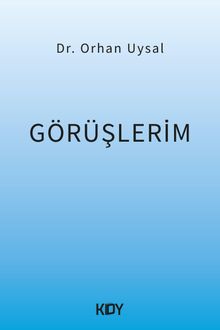 Görüşlerim