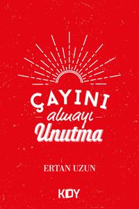 Çayını Almayı Unutma 