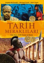 Tarih Meraklıları: Eski Mısır, Antik Yunan, Roma