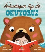Arkadaşım Ayı ile Okuyoruz