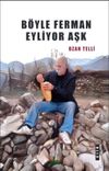 B&ouml;yle Ferman Eyliyor Aşk