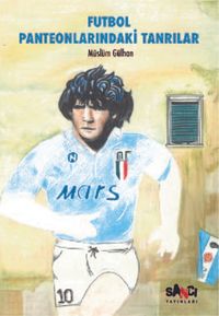 Futbol Panteonlarındaki Tanrılar 