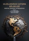 Uluslararası &Ccedil;atışma B&ouml;lgeleri & Akt&ouml;rler, Eylemler ve D&ouml;n&uuml;ş&uuml;mler
