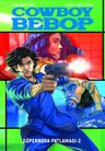 Cowboy Bebop / Süpernova Patlaması 2