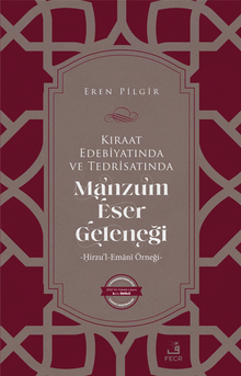 Kıraat Edebiyatında ve Tedrisatında Manzum Eser Geleneği