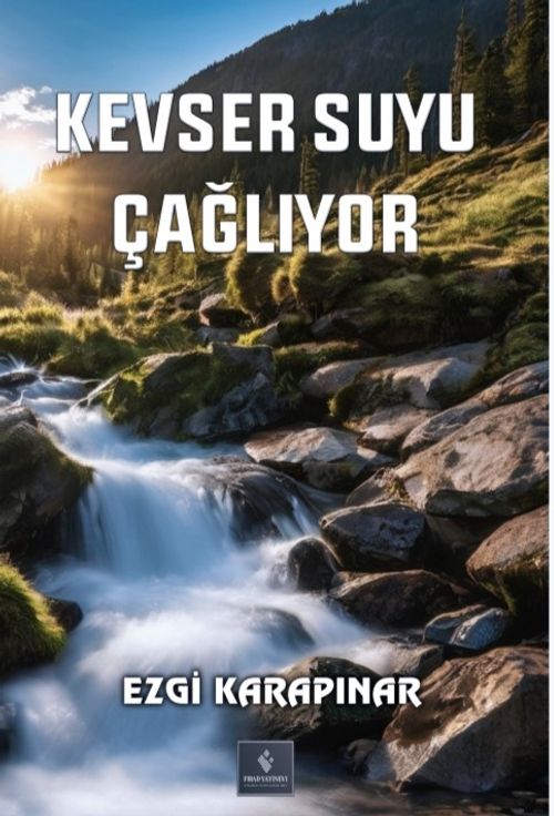 Kevser Suyu Çağlıyor