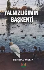 Yalnızlığımın Başkenti