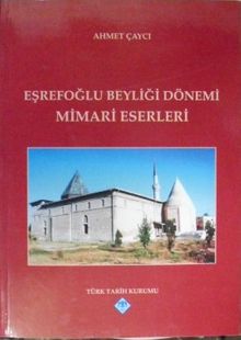 Eşrefoğlu Beyliği Dönemi Mimari Eserleri / 23-C-8