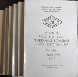 Beşinci Milletler Arası Türkoloji Kongresi / 23-28 Eylül 1985/Tebliğler, 6 cilt