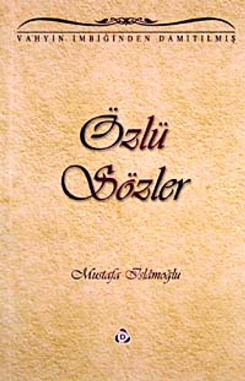 Özlü Sözler