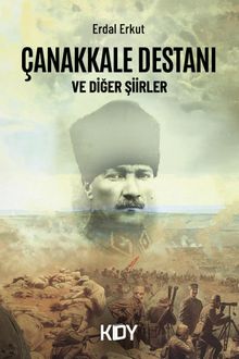 Çanakkale Destanı ve Diğer Şiirler