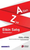 A'dan Z'ye Etkin Satış Y&ouml;ntemleri