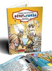 Ömer Seyfettin Hikayeleri Diyet ve Forsa (Renkli Resimli 1. ve 2. Sınıflara - 6+Yaş)