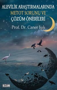 Alevilik Araştırmalarında Metot Sorunu ve Çözüm Önerileri