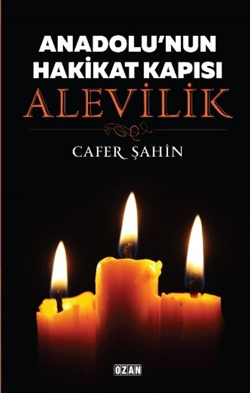 Anadolu'nun Hakikat Kapısı Alevilik
