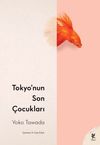 Tokyo'nun Son &Ccedil;ocukları