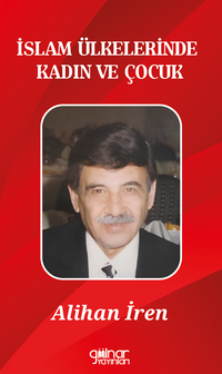 İslam Ülkelerinde Kadın ve Çocuk