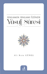 Anlamın Anlamı İzinde Yûsuf Sûresi