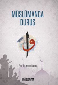 Müslümanca Duruş