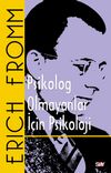 Psikolog Olmayanlar İ&ccedil;in Psikoloji