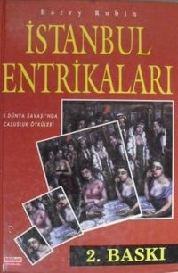 İstanbul Entrikaları – II. Dünya Savaşında Casusluk Öyküleri (6-C-7)