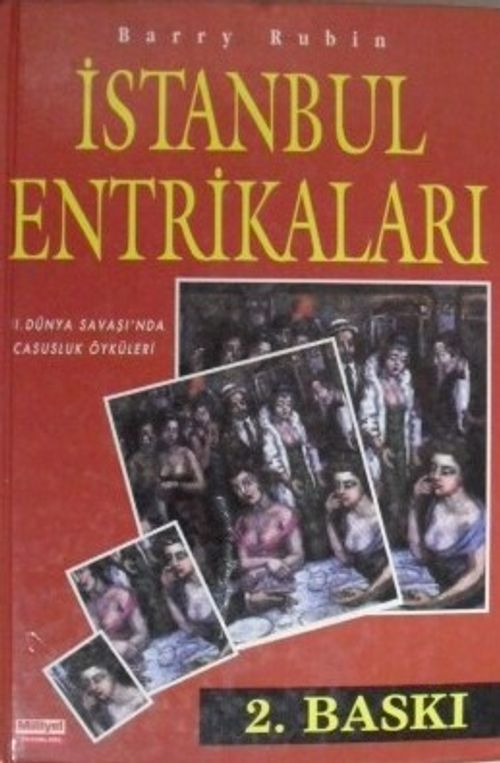 İstanbul Entrikaları – II. Dünya Savaşında Casusluk Öyküleri (6-C-7)
