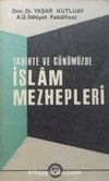 Tarihte ve Günümüzde İslam Mezhepleri (6-D-4)