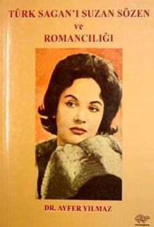 Türk Sagan'ı Suzan Sözen ve Romancılığı