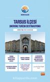 Tarsus İlçesi (Mersin) Turizm Destinasyonu