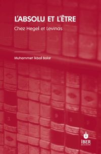 L'absolu Et L'être Chez Hegel et Levinas